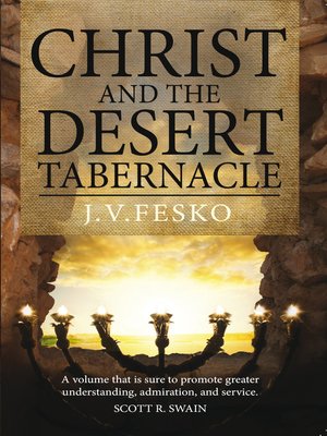 cover image of Christ and the Desert Tabernacle